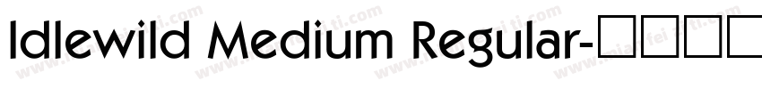 Idlewild Medium Regular字体转换